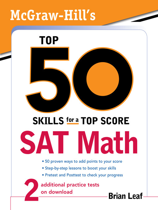Title details for McGraw-Hill's Top 50 Skills for a Top Score by Brian Leaf - Available